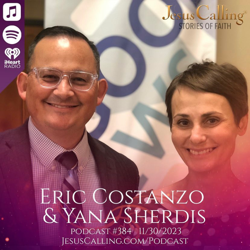 Jesus Calling Podcast Interview: Breaking Down The Walls That Divide Us: Eric Costanzo, Yana Sherdis, & Julie Mirlicourtois